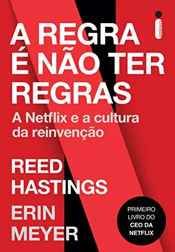 A Regra  No Ter Regras: A Netflix E A Cultura Da Reinveno